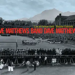 Live At Folsom Field Boulder Colorado by Dave Matthews Band album reviews, ratings, credits