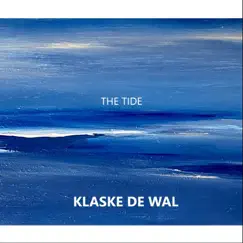 The Tide - Single by Klaske De Wal album reviews, ratings, credits