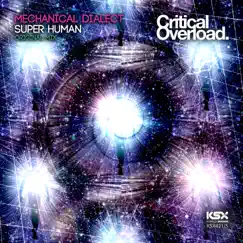 Super Human - Single by Mechanical Dialect album reviews, ratings, credits