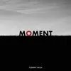 Moment - Single album lyrics, reviews, download