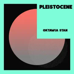 Pleistocene Song Lyrics