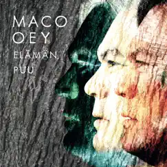 Elämän puu by Maco Oey album reviews, ratings, credits