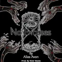 No Excuses - Single by Alias Avon album reviews, ratings, credits
