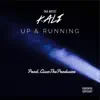 Up & Running (feat. Thaartist Kali) - Single album lyrics, reviews, download
