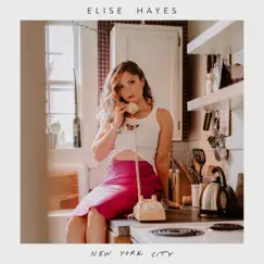 New York City - Single by Elise Hayes album reviews, ratings, credits