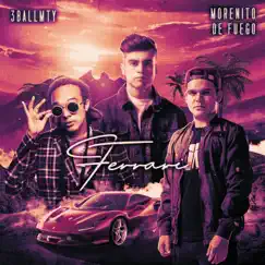 Ferrari - Single by 3BallMTY & Morenito De Fuego album reviews, ratings, credits