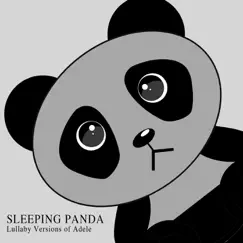Lullaby Versions of Adele by Sleeping Panda album reviews, ratings, credits