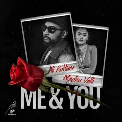 Me & You (feat. Madhu Valli) - Single by Ali Kulture album reviews, ratings, credits