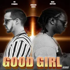 Good Girl (Remix) Song Lyrics