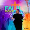 Faith Move Vol. Won! (feat. Red Alert Band) album lyrics, reviews, download