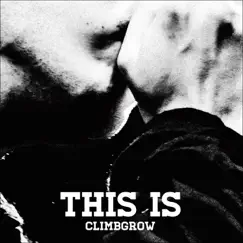 This Is - Single by Climbgrow album reviews, ratings, credits