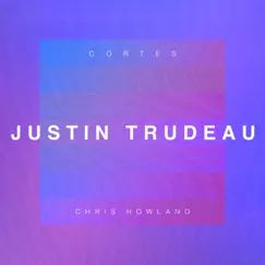 Justin Trudeau Song Lyrics
