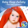 Baby Sleep Lullaby - Single album lyrics, reviews, download