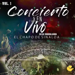 Concierto En Vivo Desde Guadalajara, Vol. 1 by El Chapo De Sinaloa album reviews, ratings, credits