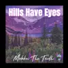 Hills Have Eyes - Single album lyrics, reviews, download