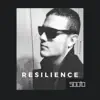 Resilience - Single album lyrics, reviews, download