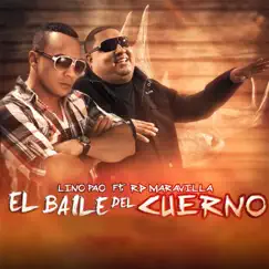 El Baile Del Cuerno (feat. RD Maravilla) - Single by Lino Pao album reviews, ratings, credits