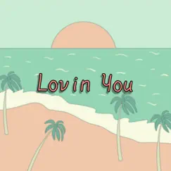 Lovin' You - Single by Abastros album reviews, ratings, credits