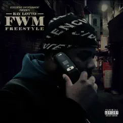 FWM Freestyle - Single by Ray Lotto album reviews, ratings, credits