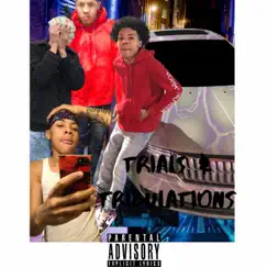 Trials & Tribulations by KshawnFrm187 album reviews, ratings, credits