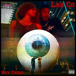 Hey There - Single by Lah Co album reviews, ratings, credits