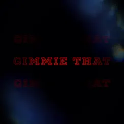 Gimmie That Song Lyrics