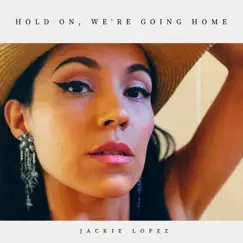 Hold On, We're Going Home Song Lyrics