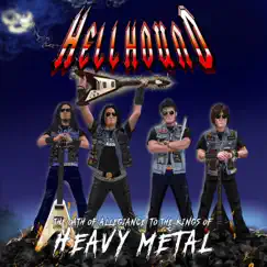 The Oath of Allegiance to the Kings of Heavy Metal by Hellhound album reviews, ratings, credits