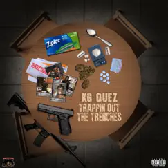 Trappin' OUT the Trenches by Kg Quez album reviews, ratings, credits