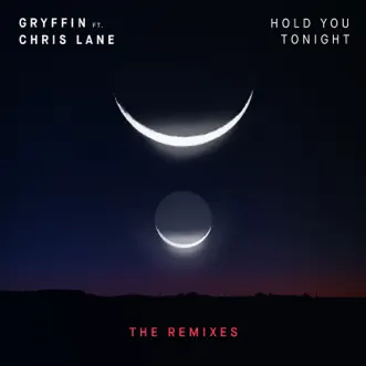 Download Hold You Tonight (feat. Chris Lane) [Owen Norton Remix] Gryffin MP3
