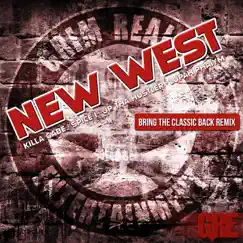New West (Bring the Classic Back Remix) [feat. Spice 1] - Single by Killa Gabe, JP tha Hustler & Lupah Phaiym album reviews, ratings, credits