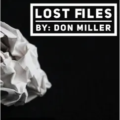Lost Files - Single by Don Miller album reviews, ratings, credits