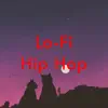 Lofi Hop (feat. Lofi Nation) song lyrics