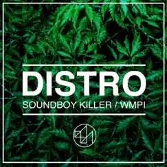 Soundboy Killer / WMPI - Single by Distro album reviews, ratings, credits