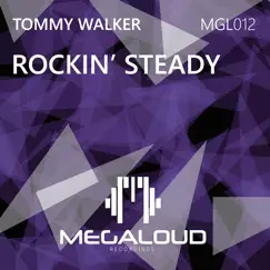 Rockin Steady - Single by Tommy Walker album reviews, ratings, credits