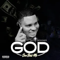God Don Bless Me (2022 Remastered Version) - Single by SAT2G DESIGNER album reviews, ratings, credits