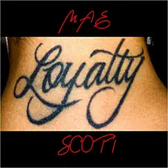 Loyalty - Single by Mae Scott album reviews, ratings, credits