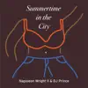 Summertime in the City - Single album lyrics, reviews, download
