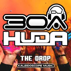 The Drop - Single by Huda Hudia & Dj30A album reviews, ratings, credits