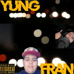 Yung Fran Song Lyrics