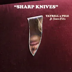 Sharp Knives (feat. JPL & Grace Pitts) Song Lyrics
