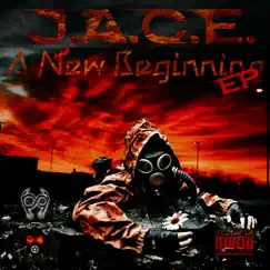 A New Beginning EP by J.A.C.E. album reviews, ratings, credits