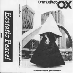 Unmuzzled Ox by Sunburned Hand of the Man & Paul Flaherty album reviews, ratings, credits