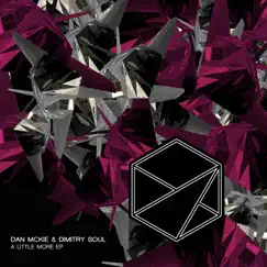 A Little More - Single by Dan McKie & Dimitry Soul album reviews, ratings, credits