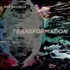 Transformation (feat. Evan Lesoule, Lillimure & Jade Aubertin) - Single album lyrics, reviews, download