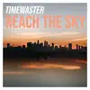 Reach the Sky - Single album lyrics, reviews, download
