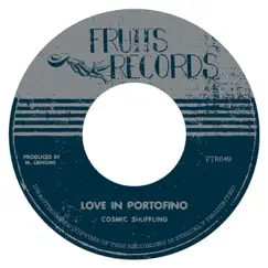 Love In Portofino - Single by Cosmic Shuffling album reviews, ratings, credits