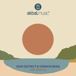 B2B Series 02 - Single by Raw District & Vernon Bara album reviews, ratings, credits