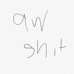 Aw Shit (feat. Lil Juul) [Remix] Song Lyrics