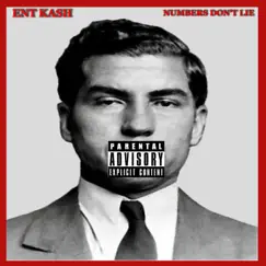 Numbers Don't Lie by Ent Kash album reviews, ratings, credits